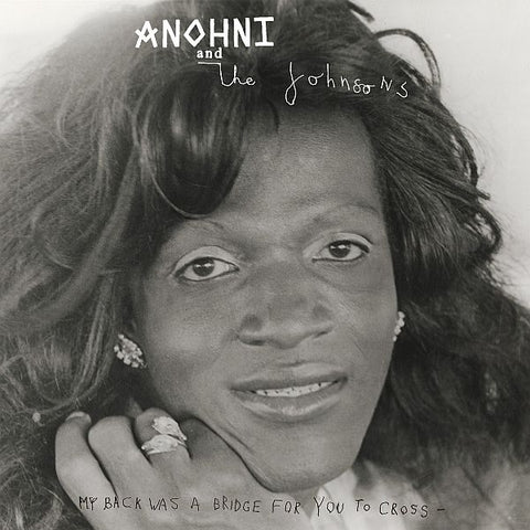 ANOHNI AND THE JOHNSONS - My Back Was A Bridge For You To Cross LP