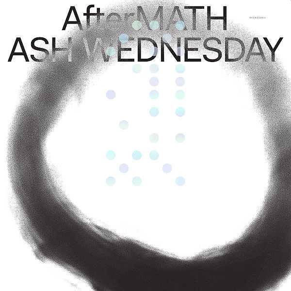 ASH WEDNESDAY - AfterMATH LP