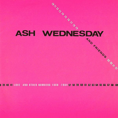 ASH WEDNESDAY - Love And Other Numbers 1980-1984 LP