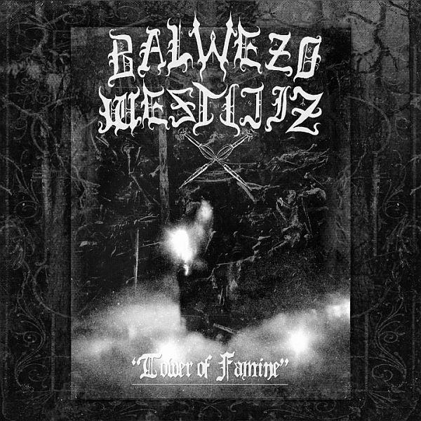 BALWEZO WESTIJIZ - Tower Of Famine 2LP