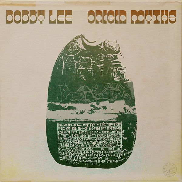 BOBBY LEE - Origin Myths LP