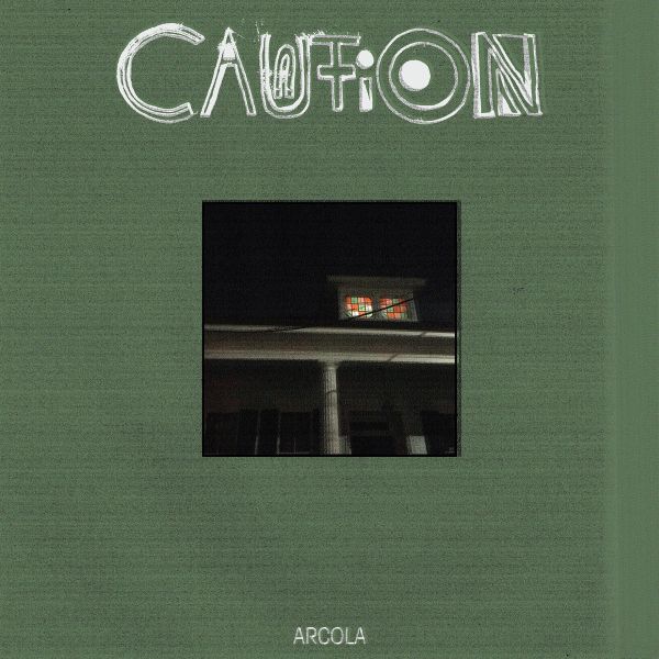 CAUTION - Arcola TAPE