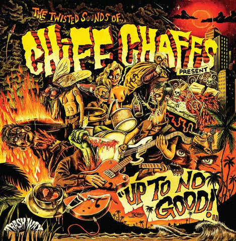 CHIFF CHAFFS - Up To No Good LP