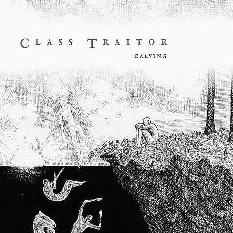 CLASS TRAITOR - Calving 12"