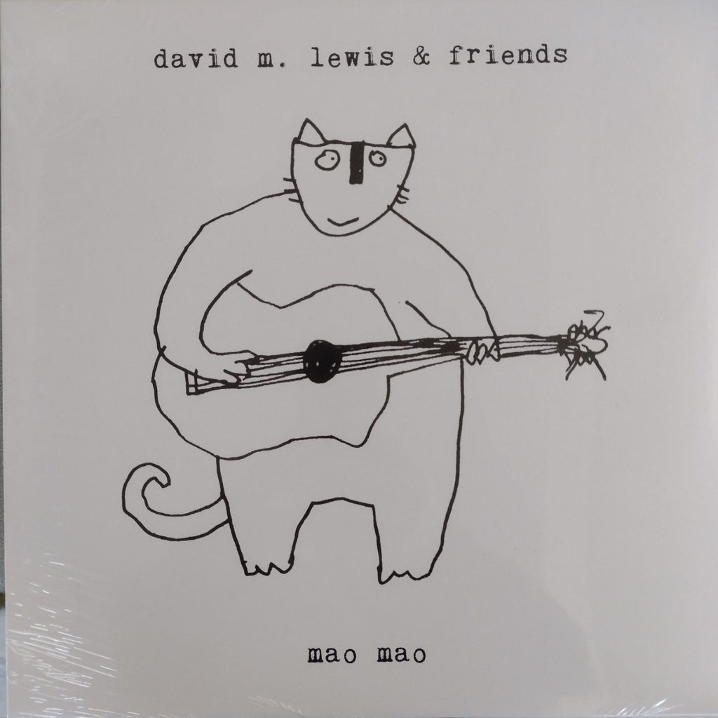 DAVID M. LEWIS - Mao Mao LP