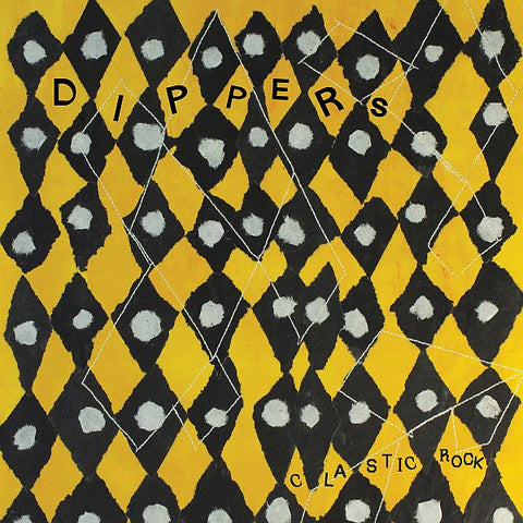 DIPPERS - Clastic Rock LP