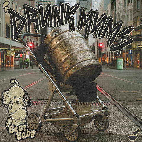 DRUNK MUMS - Beer Baby LP (colour vinyl)