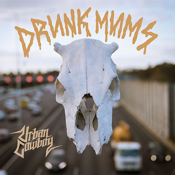 DRUNK MUMS - Urban Cowboy LP (colour vinyl)