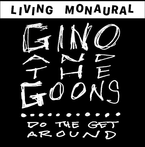 GINO AND THE GOONS - Do The Get Around LP