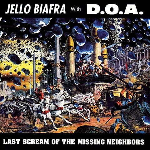 * PREORDER * JELLO BIAFRA with DOA - Last Scream Of The Missing Neighbors LP (colour vinyl)