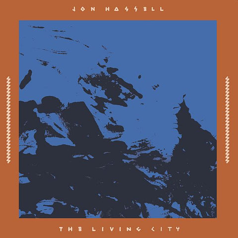 JON HASSELL - The Living City: Live At The Winter Garden 17 September 1989 2LP