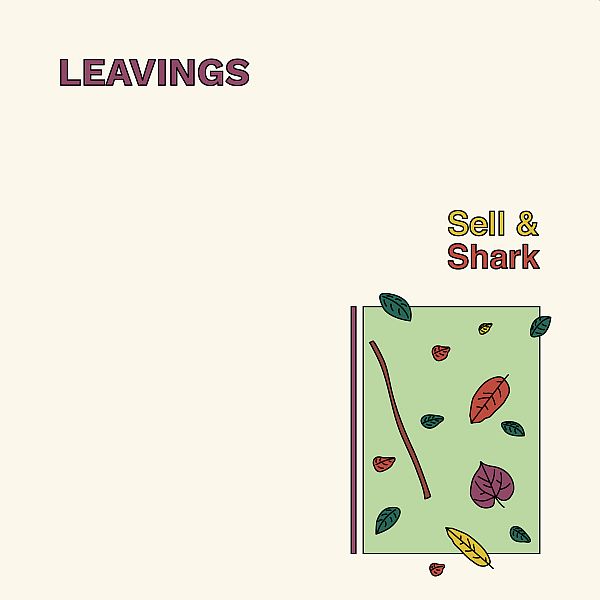 LEAVINGS - Sell / Shark 7"