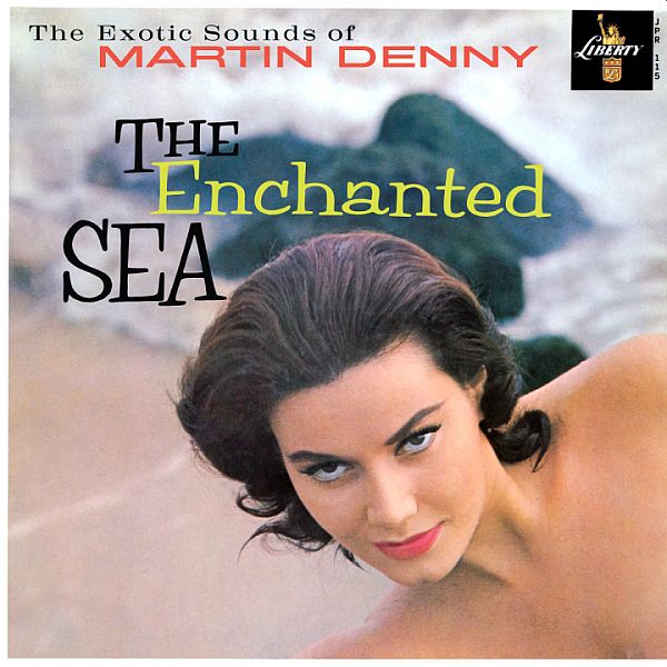 MARTIN DENNY - The Enchanted Sea LP