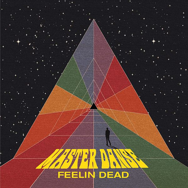 MASTER DANSE - Feelin' Dead LP