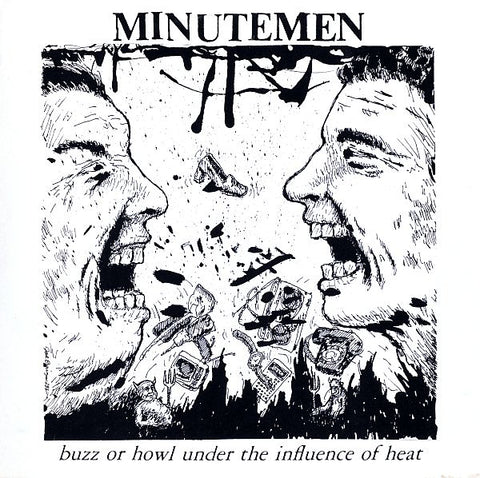 MINUTEMEN - Buzz Or Howl Under The Influence Of Heat 12"