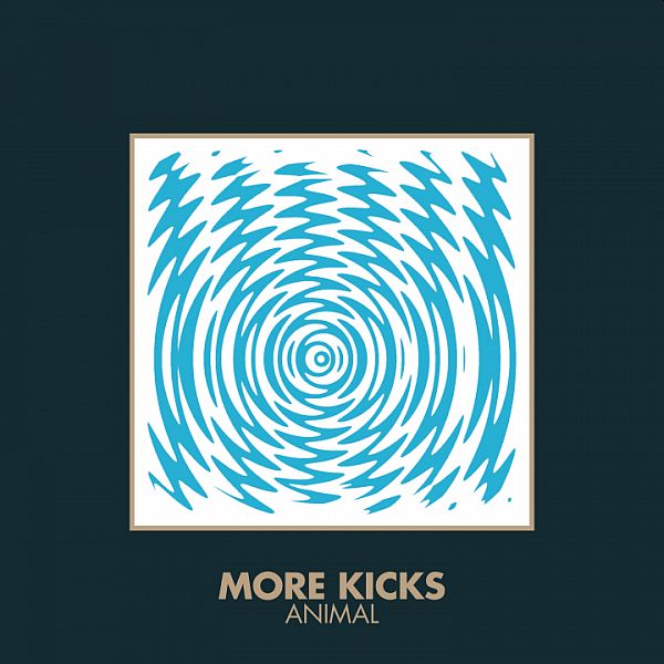 MORE KICKS - Animal 7"