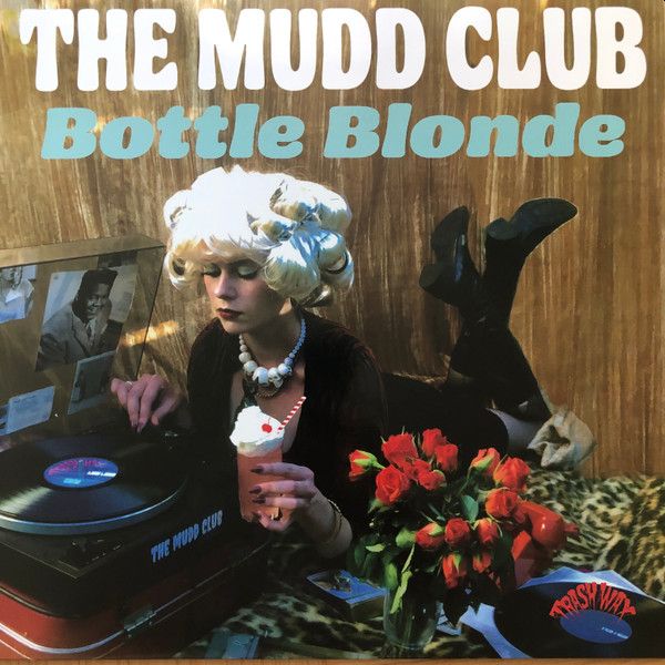 MUDD CLUB - Bottle Blonde LP (colour vinyl)