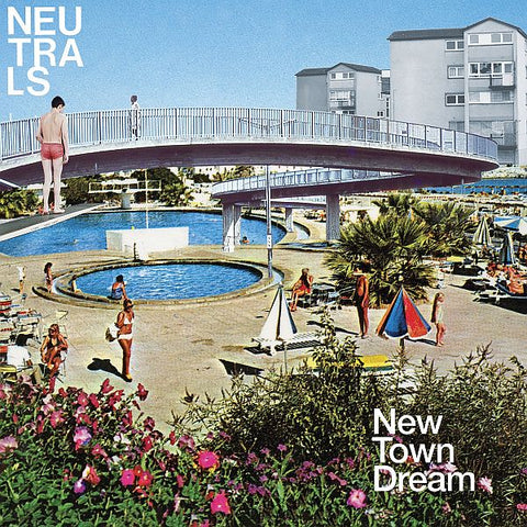 NEUTRALS - New Town Dream LP (colour vinyl)