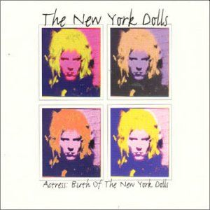 NEW YORK DOLLS - Actress: Birth Of The New York Dolls LP (colour vinyl)