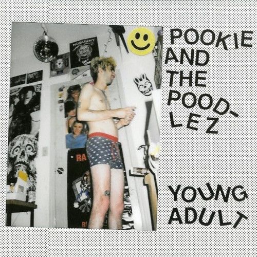 POOKIE AND THE POODLEZ - Young Adult LP (colour vinyl)