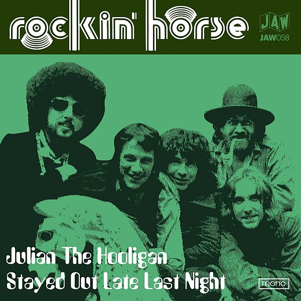 ROCKIN' HORSE - Julian The Hooligan 7"