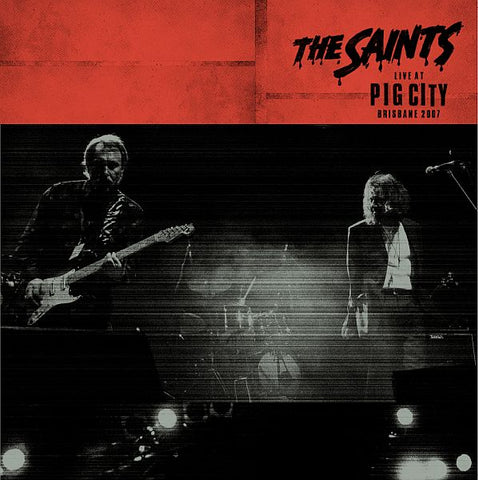 SAINTS - Live At Pig City Brisbane 2007 2LP