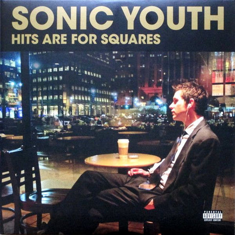 SONIC YOUTH - Hits Are For Squares 2LP