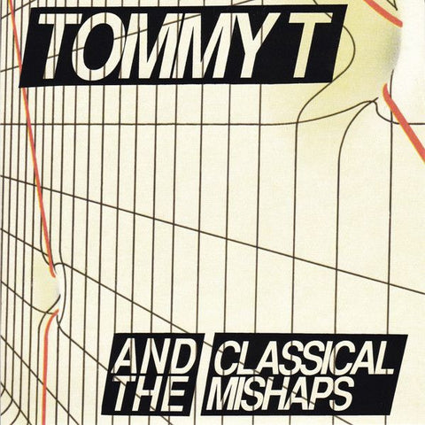 TOMMY T AND THE CLASSICAL MISHAPS - I Hate Tommy 7"