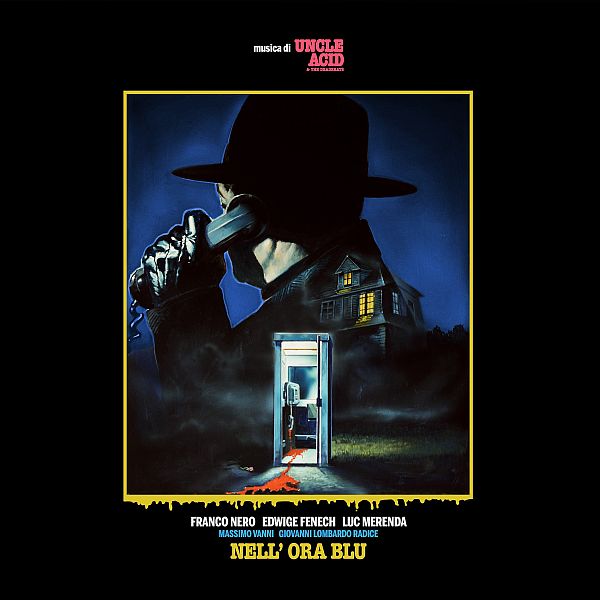 * PREORDER * UNCLE ACID & THE DEADBEATS - Nell' Ora Blu 2LP