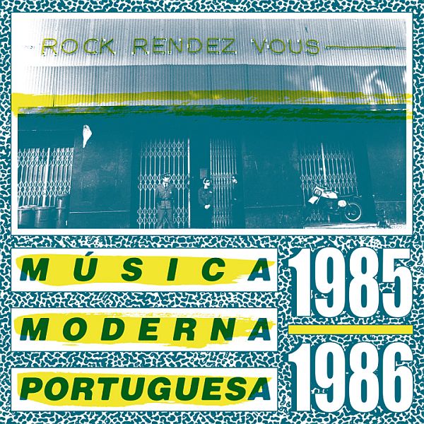 v/a- ROCK RENDEZ VOUS: Musica Moderna Potruguesa 1985-1986 LP