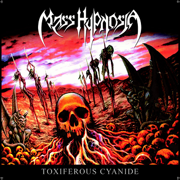 MASS HYPNOSIA ‎– Toxiferous Cyanide LP