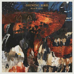 SHINING BIRD ‎– Black Opal LP