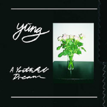 YUNG - Youthful Dream LP / CD