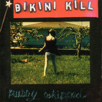 BIKINI KILL - Pussy Whipped LP (colour vinyl)