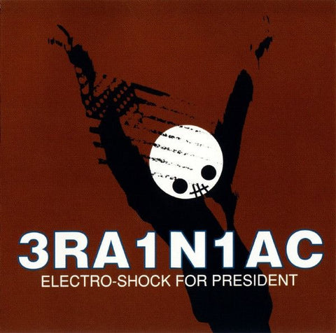 BRAINIAC - Electro-Shock For President 12"