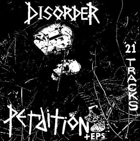 DISORDER - Perdition + EPs LP