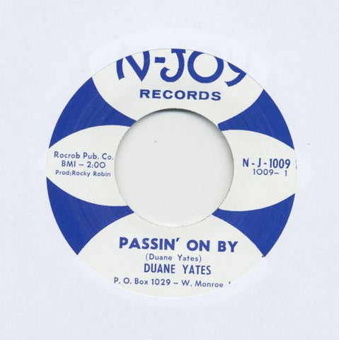 DUANE YATES - Passin’ On By / Hold It 7"