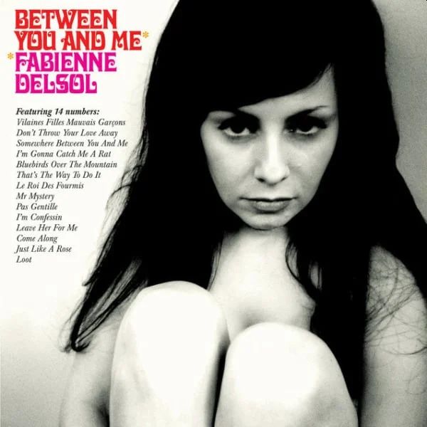 FABIENNE DELSOL - Between You And Me LP (colour vinyl)