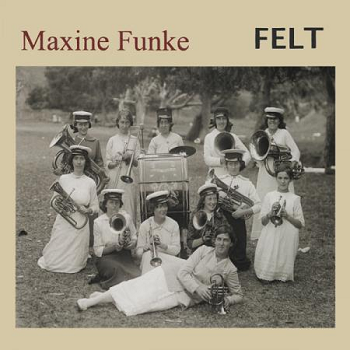 MAXINE FUNKE - Felt LP