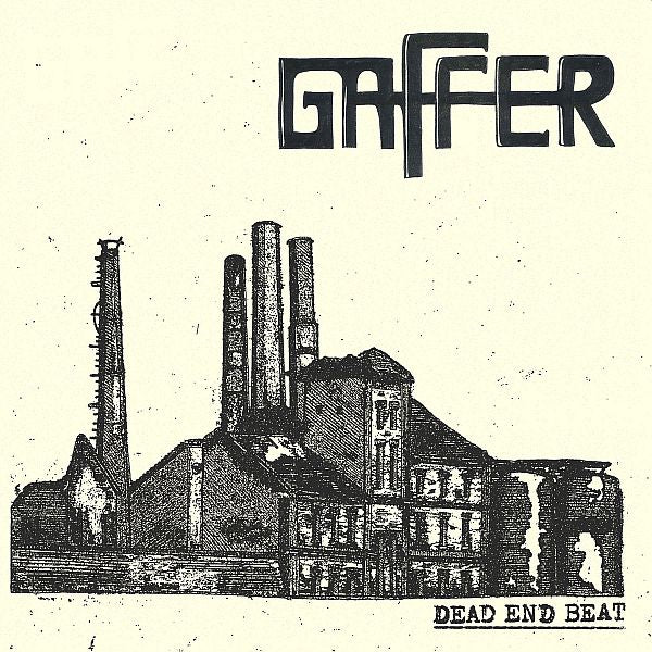 GAFFER - Dead End Beat LP