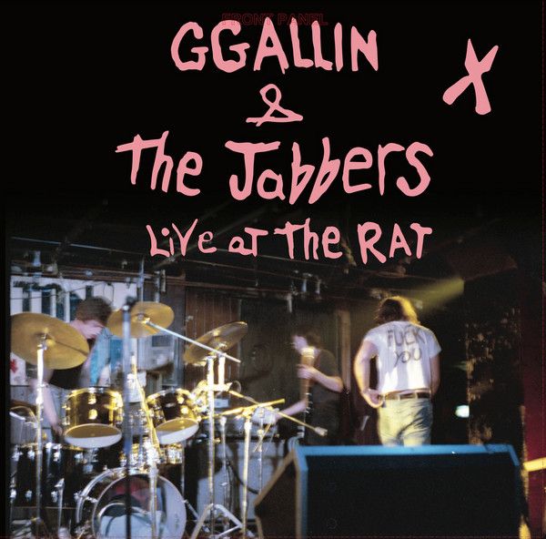 GG ALLIN AND THE JABBERS - Live At The Rat 1980 LP