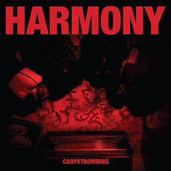 HARMONY - Carpetbombing LP