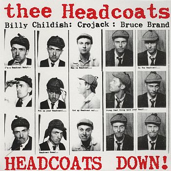 HEADCOATS, THEE - Headcoats Down! LP