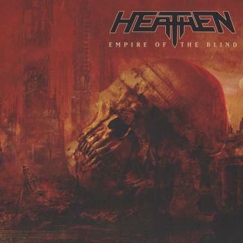 HEATHEN - Empire of the Blind 2LP