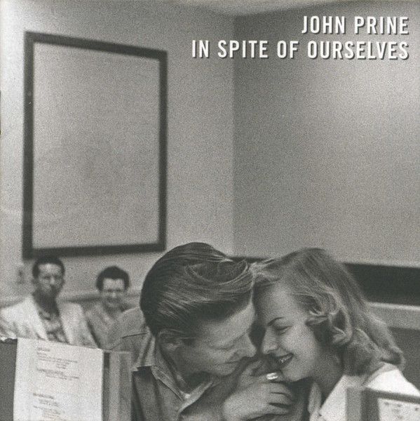 JOHN PRINE - In Spite Of Ourselves LP