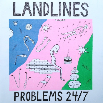 LANDLINES - Problems 24/7 LP