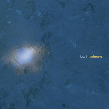 LOSCIL - Submers 2LP