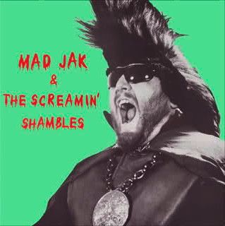 MAD JAK AND THE SCREAMIN' SHAMBLES - s/t LP