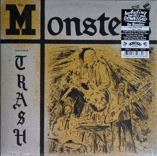 MONSTERS - You're Class I'm Trash LP