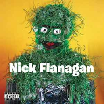 NICK FLANAGAN - I'm Here All Weak LP